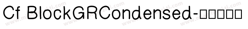 Cf BlockGRCondensed字体转换